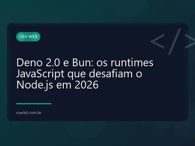 Deno 2.0 e Bun: os runtimes JavaScript que desafiam o Node.js em 2026