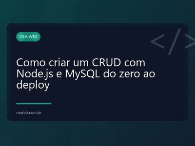 Como criar um CRUD com Node.js e MySQL do zero ao deploy