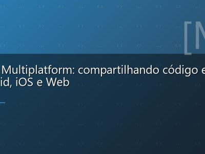 Kotlin Multiplatform: compartilhando código entre Android, iOS e Web