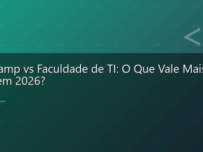 Bootcamp vs Faculdade de TI: O Que Vale Mais a Pena em 2026?