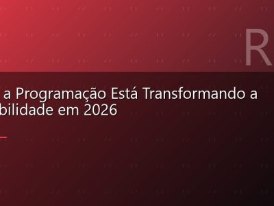 Como a Programação Está Transformando a Contabilidade em 2026