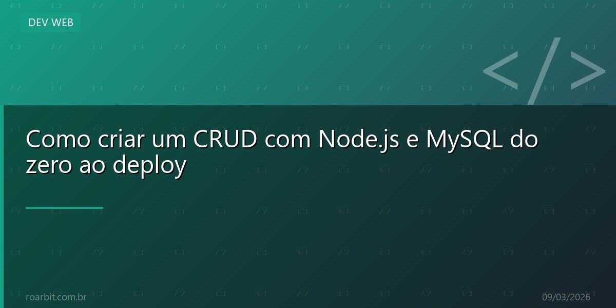Como criar um CRUD com Node.js e MySQL do zero ao deploy