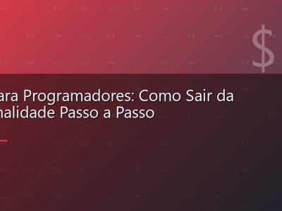 MEI para Programadores: Como Sair da Informalidade Passo a Passo