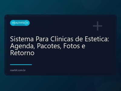 Sistema Para Clinicas de Estetica: Agenda, Pacotes, Fotos e Retorno